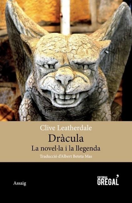 DRÀCULA LA NOVEL·LA I LLEGENDA | 9788494389863 | LEATHERDALE, CLIVE | Llibreria L'Odissea - Libreria Online de Vilafranca del Penedès - Comprar libros