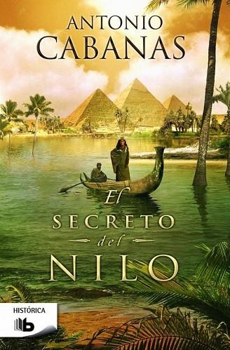 EL SECRETO DEL NILO | 9788490701072 | CABANAS, ANTONIO | Llibreria Online de Vilafranca del Penedès | Comprar llibres en català