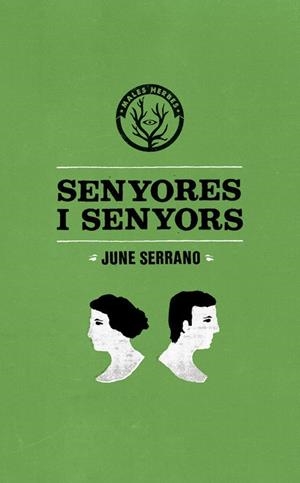 SENYORES I SENYORS | 9788494310874 | SERRANO, JUNE | Llibreria Online de Vilafranca del Penedès | Comprar llibres en català