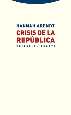 CRISIS DE LA REPÚBLICA | 9788498795950 | ARENDT, HANNAH | Llibreria L'Odissea - Libreria Online de Vilafranca del Penedès - Comprar libros