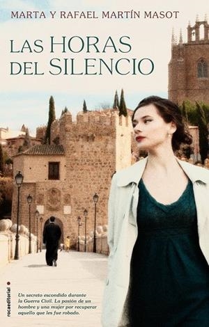LAS HORAS DEL SILENCIO | 9788499189284 | MARTÍN MASOT, RAFAEL / MARTÍN MASOT, MARTA | Llibreria L'Odissea - Libreria Online de Vilafranca del Penedès - Comprar libros