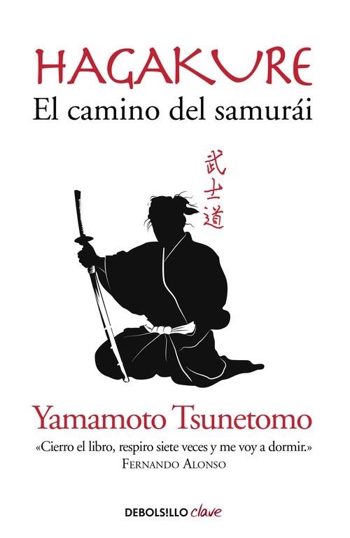 HAGAKURE EL CAMINO DEL SAMURÁI | 9788490629154 | TSUNETOMO, YAMAMOTO | Llibreria L'Odissea - Libreria Online de Vilafranca del Penedès - Comprar libros