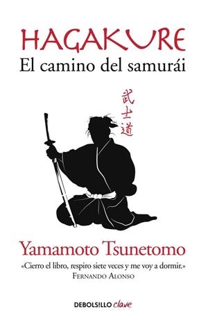 HAGAKURE EL CAMINO DEL SAMURÁI | 9788490629154 | TSUNETOMO, YAMAMOTO | Llibreria Online de Vilafranca del Penedès | Comprar llibres en català