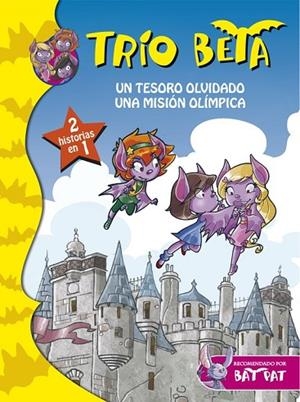 TRIO BETA UN TESORO OLVIDADO UNA MISIÓN OLÍMPICA | 9788490434659 | PAVANELLO, ROBERTO | Llibreria Online de Vilafranca del Penedès | Comprar llibres en català