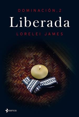 LIBERADA ( DOMINACION 2 ) | 9788408144809 | LORELEI, JAMES | Llibreria L'Odissea - Libreria Online de Vilafranca del Penedès - Comprar libros