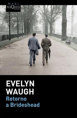 RETORNO A BRIDESHEAD | 9788490661338 | WAUGH, EVELYN | Llibreria L'Odissea - Libreria Online de Vilafranca del Penedès - Comprar libros