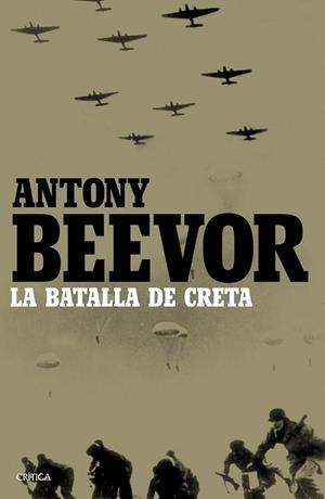 LA BATALLA DE CRETA | 9788498928686 | BEEVOR, ANTONY | Llibreria Online de Vilafranca del Penedès | Comprar llibres en català
