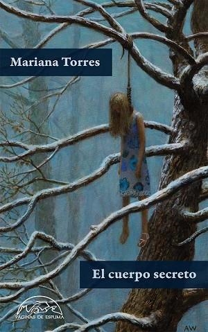 EL CUERPO SECRETO | 9788483931875 | TORRES, MARIANA | Llibreria L'Odissea - Libreria Online de Vilafranca del Penedès - Comprar libros