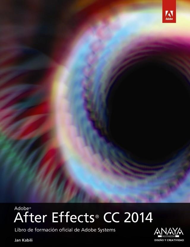 AFTER EFFECTS CC 2014 | 9788441537200 | FAULKER,  ANDREW / GYNCILD, BRIE | Llibreria L'Odissea - Libreria Online de Vilafranca del Penedès - Comprar libros