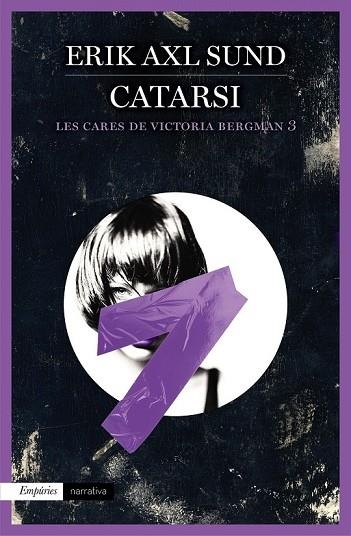 CATARSI ( LES CARES DE VICTORIA BERGMAN 3 ) | 9788416367146 | AXL SUND, ERIK | Llibreria L'Odissea - Libreria Online de Vilafranca del Penedès - Comprar libros