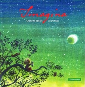 IMAGINA | 9788494284212 | BELLIERE, CHARLOTTE | Llibreria Online de Vilafranca del Penedès | Comprar llibres en català