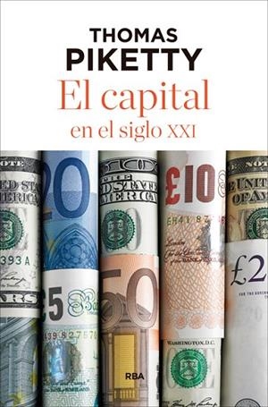 EL CAPITAL EN EL SIGLO XXI | 9788490565476 | PIKETTY , THOMAS | Llibreria Online de Vilafranca del Penedès | Comprar llibres en català