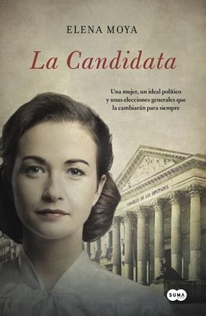 LA CANDIDATA | 9788483658147 | MOYA, ELENA | Llibreria L'Odissea - Libreria Online de Vilafranca del Penedès - Comprar libros