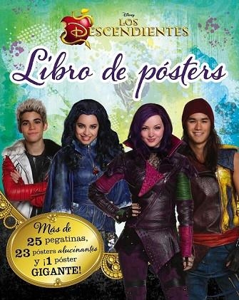 LOS DESCENDIENTES LIBRO DE PÓSTERS | 9788499516905 | DISNEY | Llibreria Online de Vilafranca del Penedès | Comprar llibres en català