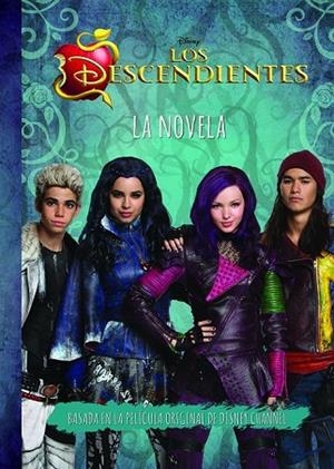 LOS DESCENDIENTES LA NOVELA | 9788499517124 | DISNEY | Llibreria L'Odissea - Libreria Online de Vilafranca del Penedès - Comprar libros