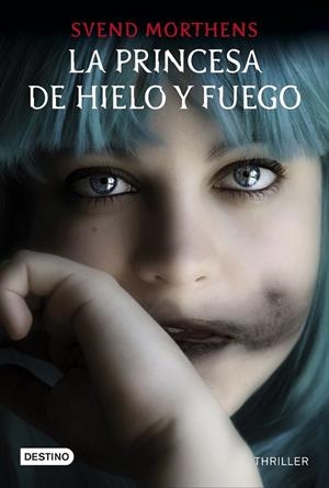 LA PRINCESA DE HIELO Y FUEGO | 9788408145233 | MORTHENS, SVEND | Llibreria L'Odissea - Libreria Online de Vilafranca del Penedès - Comprar libros