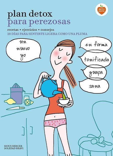 PLAN DETOX PARA PEREZOSAS | 9788416177912 | BERGER, SIOUX / BRAVI, SOLEDAD | Llibreria L'Odissea - Libreria Online de Vilafranca del Penedès - Comprar libros