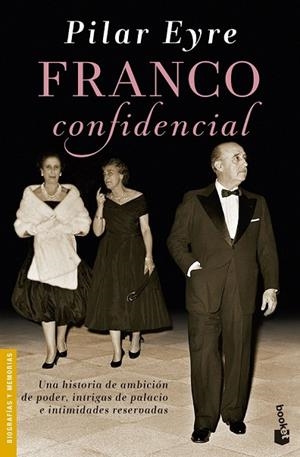 FRANCO CONFIDENCIAL | 9788423349432 | EYRE, PILAR | Llibreria L'Odissea - Libreria Online de Vilafranca del Penedès - Comprar libros