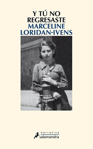 Y TÚ NO REGRESASTE | 9788498387117 | LORIDAN-IVENS, MARCELINE | Llibreria Online de Vilafranca del Penedès | Comprar llibres en català