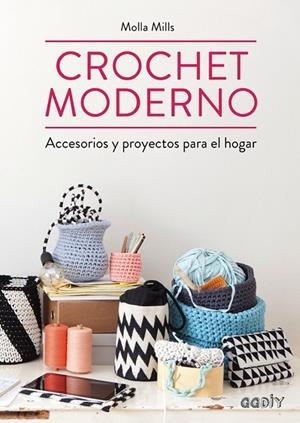 CROCHET MODERNO | 9788425228582 | MILLS, MOLLA | Llibreria Online de Vilafranca del Penedès | Comprar llibres en català