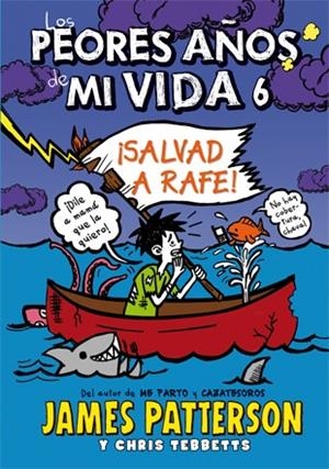 LOS PEORES AÑOS DE MI VIDA 6 | 9788424654559 | PATTERSON, JAMES/TEBBETTS, CHRIS | Llibreria Online de Vilafranca del Penedès | Comprar llibres en català