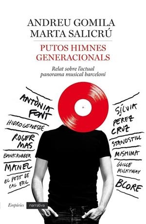 PUTOS HIMNES GENERACIONALS | 9788416367160 | GOMILA, ANDREU / SALICRU, MARTA | Llibreria L'Odissea - Libreria Online de Vilafranca del Penedès - Comprar libros
