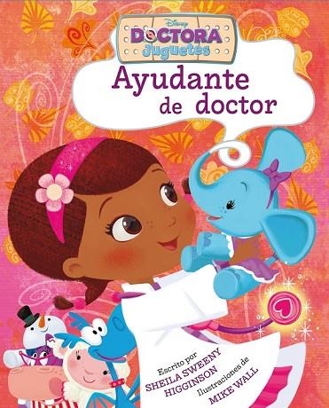 DOCTORA JUGUETES AYUDANTE DE DOCTOR | 9788499517063 | DISNEY | Llibreria L'Odissea - Libreria Online de Vilafranca del Penedès - Comprar libros