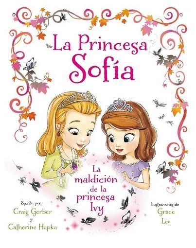 PRINCESA SOFÍA LA MALDICIÓN DE LA PRINCESA IVY | 9788499517087 | DISNEY | Llibreria L'Odissea - Libreria Online de Vilafranca del Penedès - Comprar libros