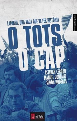 O TOTS O CAP | 9788494320552 | CERDÁN, ESTEBAN / GONZÁLEZ, MANUEL / RÓDENAS, SIMÓN | Llibreria L'Odissea - Libreria Online de Vilafranca del Penedès - Comprar libros