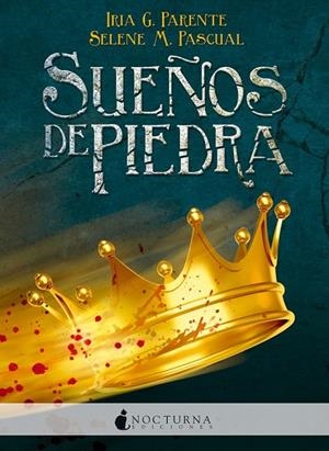 SUEÑOS DE PIEDRA | 9788494335471 | PARENTE, IRIA G / PASCUAL SELENE M | Llibreria L'Odissea - Libreria Online de Vilafranca del Penedès - Comprar libros