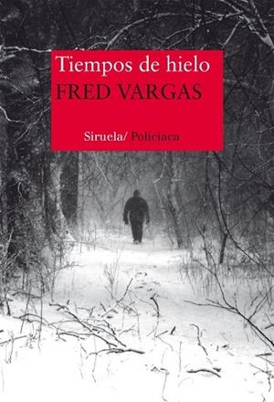 TIEMPOS DE HIELO | 9788416465217 | VARGAS, FRED | Llibreria L'Odissea - Libreria Online de Vilafranca del Penedès - Comprar libros