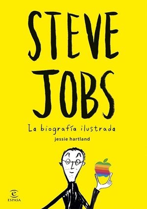 STEVE JOBS LA BIOGRAFÍA ILUSTRADA | 9788467045635 | HARTLAND, JESSIE | Llibreria L'Odissea - Libreria Online de Vilafranca del Penedès - Comprar libros