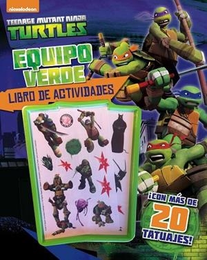 LAS TORTUGAS NINJA EQUIPO VERDE LIBRO DE ACTIVIDADES | 9788408143468 | AA. VV. | Llibreria Online de Vilafranca del Penedès | Comprar llibres en català