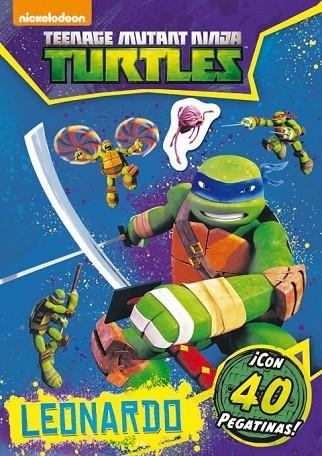 LAS TORTUGAS NINJA LEONARDO ACTIVIDADES CON PEGATINAS | 9788408144823 | AA. VV. | Llibreria L'Odissea - Libreria Online de Vilafranca del Penedès - Comprar libros