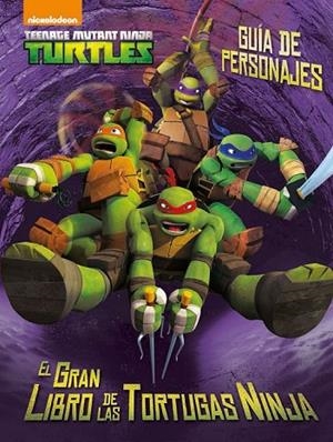 LAS TORTUGAS NINJA GUÍA DE PERSONAJES | 9788408144861 | AA. VV. | Llibreria Online de Vilafranca del Penedès | Comprar llibres en català
