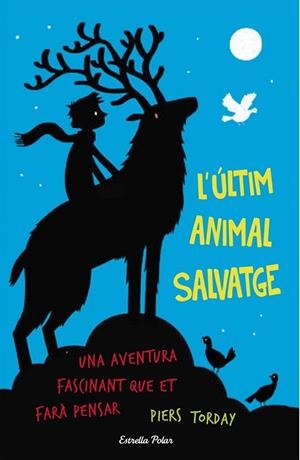 L'ÚLTIM ANIMAL SALVATGE | 9788490579909 | TORDAY, PIERS | Llibreria Online de Vilafranca del Penedès | Comprar llibres en català