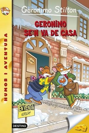 GERONIMO SE'N VA DE CASA | 9788490579848 | STILTON, GERONIMO | Llibreria Online de Vilafranca del Penedès | Comprar llibres en català