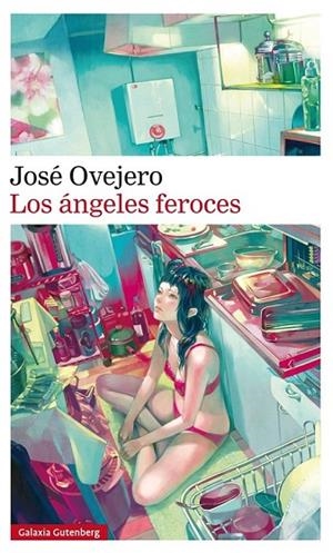 LOS ÁNGELES FEROCES | 9788416252961 | OVEJERO, JOSÉ | Llibreria L'Odissea - Libreria Online de Vilafranca del Penedès - Comprar libros