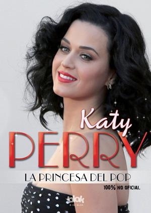 KATY PERRY LA PRINCESA DEL POP | 9788416075621 | AA. VV. | Llibreria L'Odissea - Libreria Online de Vilafranca del Penedès - Comprar libros