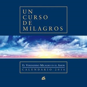 CALENDARIO 2016 UN CURSO DE MILAGROS | 9788484455790 | AA. VV. | Llibreria Online de Vilafranca del Penedès | Comprar llibres en català