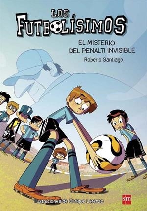 LOS FUTBOLISIMOS 7 EL MISTERIO DEL PENALTI INVISIBLE | 9788467582512 | GARCIA SANTIAGO, ROBERTO | Llibreria L'Odissea - Libreria Online de Vilafranca del Penedès - Comprar libros