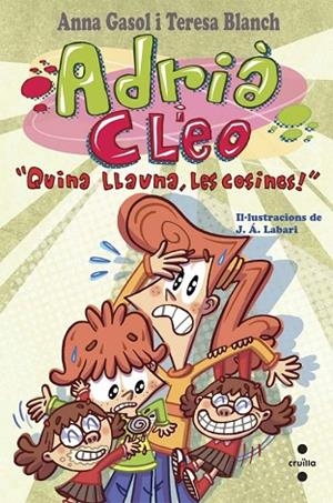 ADRIA I CLEO 4 QUINA LLAUNA LES COSINES | 9788466139502 | BLANCH, TERESA / GASOL, ANNA | Llibreria Online de Vilafranca del Penedès | Comprar llibres en català