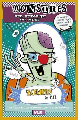 MONSTRES PER PETAR-SE DE RIURE ZOMBIS I COMPANYIA | 9788499741864 | SAYALERO GONZÁLEZ, MYRIAM | Llibreria L'Odissea - Libreria Online de Vilafranca del Penedès - Comprar libros