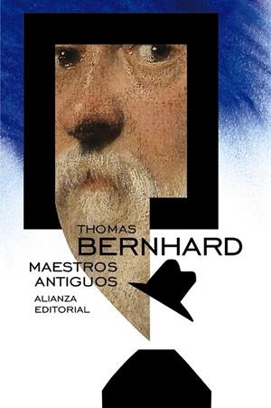 MAESTROS ANTIGUOS | 9788491040989 | BERNHARD, THOMAS | Llibreria L'Odissea - Libreria Online de Vilafranca del Penedès - Comprar libros