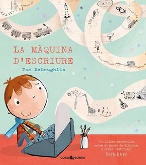 LA MÀQUINA D'ESCRIURE | 9788494316678 | MCLAUGHLIN, TOM | Llibreria Online de Vilafranca del Penedès | Comprar llibres en català