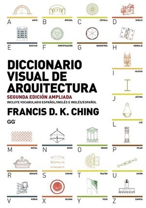 DICCIONARIO VISUAL DE ARQUITECTURA | 9788425227868 | CHING, FRANCIS D.K. | Llibreria L'Odissea - Libreria Online de Vilafranca del Penedès - Comprar libros