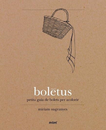 BOLETUS | 9788416497010 | SUGRANYES, MIRIAM | Llibreria L'Odissea - Libreria Online de Vilafranca del Penedès - Comprar libros
