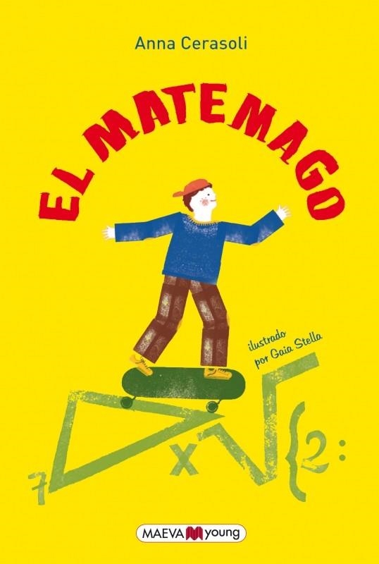 EL MATEMAGO | 9788416363155 | CERASOLI, ANNA | Llibreria L'Odissea - Libreria Online de Vilafranca del Penedès - Comprar libros