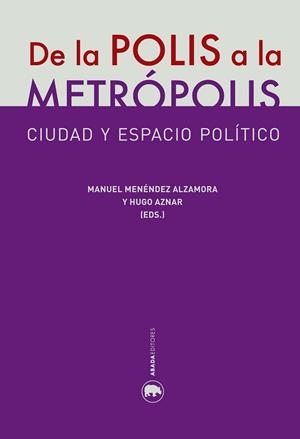 DE LA POLIS A LA METRÓPOLIS | 9788416160327 | AA. VV. | Llibreria L'Odissea - Libreria Online de Vilafranca del Penedès - Comprar libros
