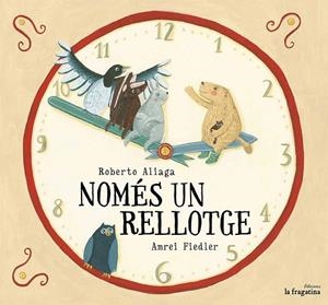 NOMÉS UN RELLOTGE | 9788416226696 | ALIAGA, ROBERTO / FIEDLER, AMREI | Llibreria L'Odissea - Libreria Online de Vilafranca del Penedès - Comprar libros